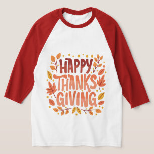 Happy Thanksgiving Thanksgiving Day T-Shirt
