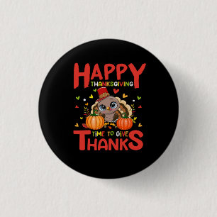 happy thanksgiving time to give thanks Button