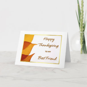 Happy Thanksgiving to my Best Friend Card