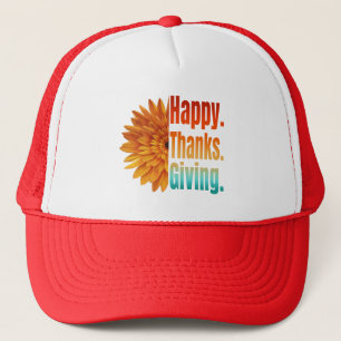 Happy Thanksgiving  Trucker Hat