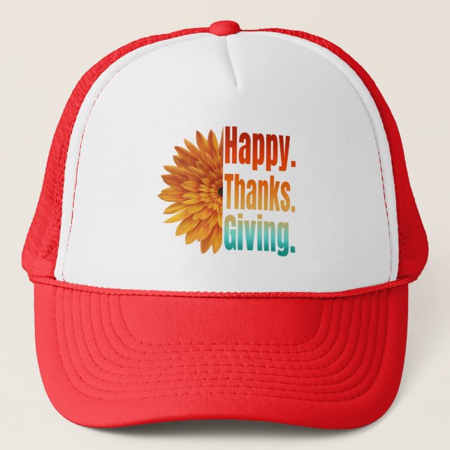 Happy Thanksgiving  Trucker Hat (Front)