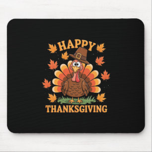 Happy Thanksgiving Turkey Family Dinner Thanksgivi Mouse Pad