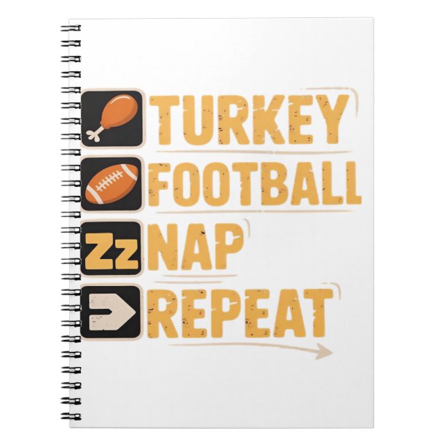 Happy Thanksgiving Turkey Football Nap Repeat Funn Notebook (Front)