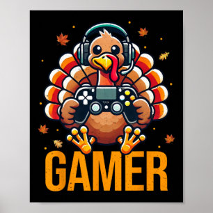Happy Thanksgiving Turkey Gamer Fall Video Game Me Poster