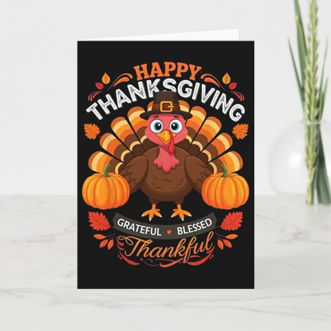Happy Thanksgiving Turkey Grateful Blessed Gratefu Card (Front)