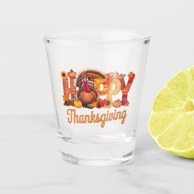 Happy Thanksgiving Turkeys Fall Shot Glass (Front)