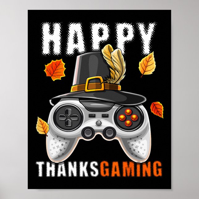 Happy Thanksgiving Video Game Controller Pilgrim C Poster (Front)