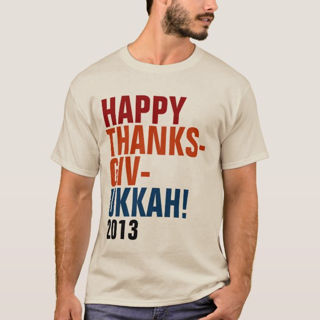 Happy Thanksgivukkah 2013 Bold Text T-Shirt (Front)
