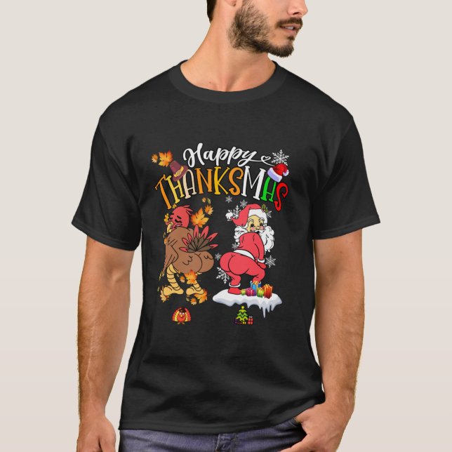 Happy Thanksmas Turkey Santa Claus Thanksgiving Ch T-Shirt (Front)