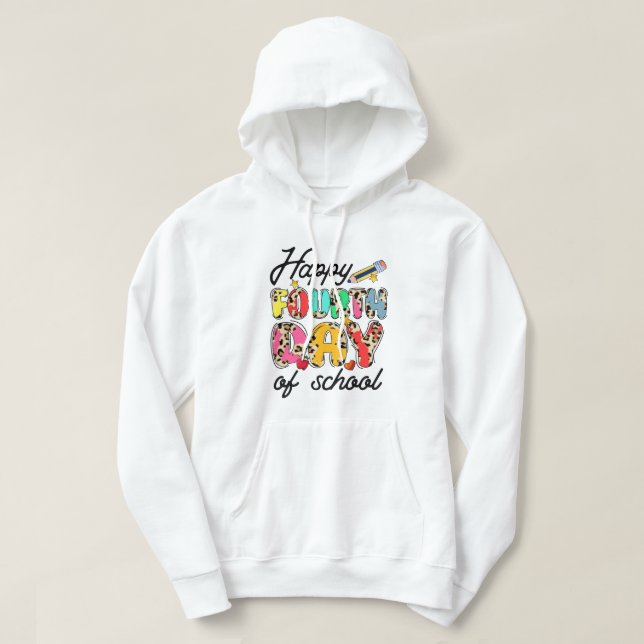happy third day of school 2 hoodie (Design Front)