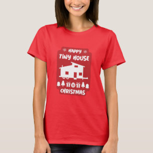 Happy Tiny House Christmas T-Shirt