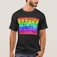 "Happy To Be Cruelty Free" Men's T-Shirt