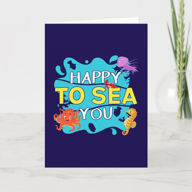 Happy to Sea You - Ocean Pun Card (Front)