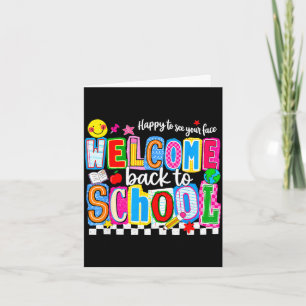 Happy to see face welcome back to school first day card