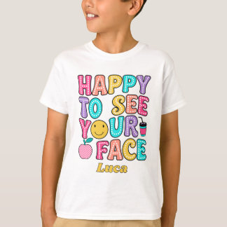 Happy To See Your Face Cute Retro Teacher T-Shirt