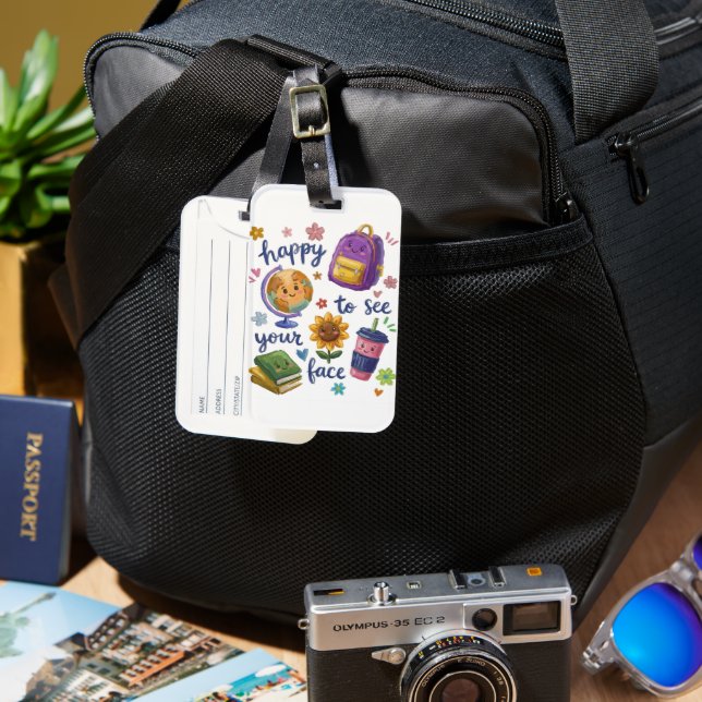 Happy to See Your Face Luggage Tag (Front & Back)