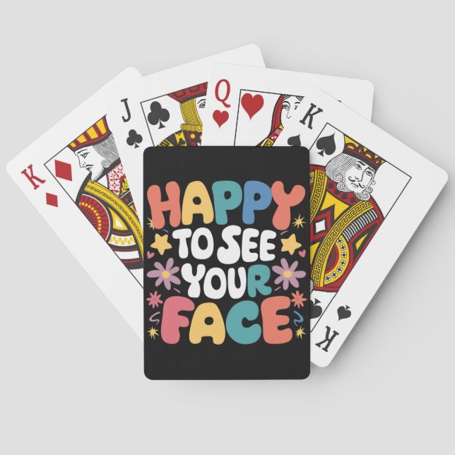 Happy To See Your Face Teacher Back To School  Playing Cards (Back)