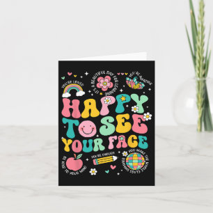 Happy To See Your Face Teacher Student Funny Back  Card