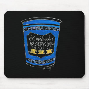 Happy To Serve You Blue Greek Diner Coffee Cup Nyc Mouse Pad