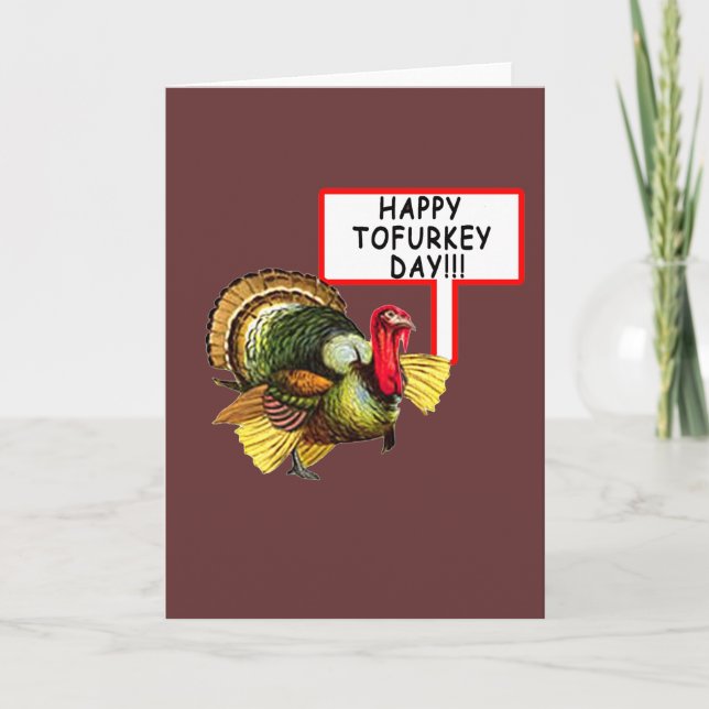 Happy Tofurkey Day! Funny Thanksgiving T shirt Holiday Card (Front)