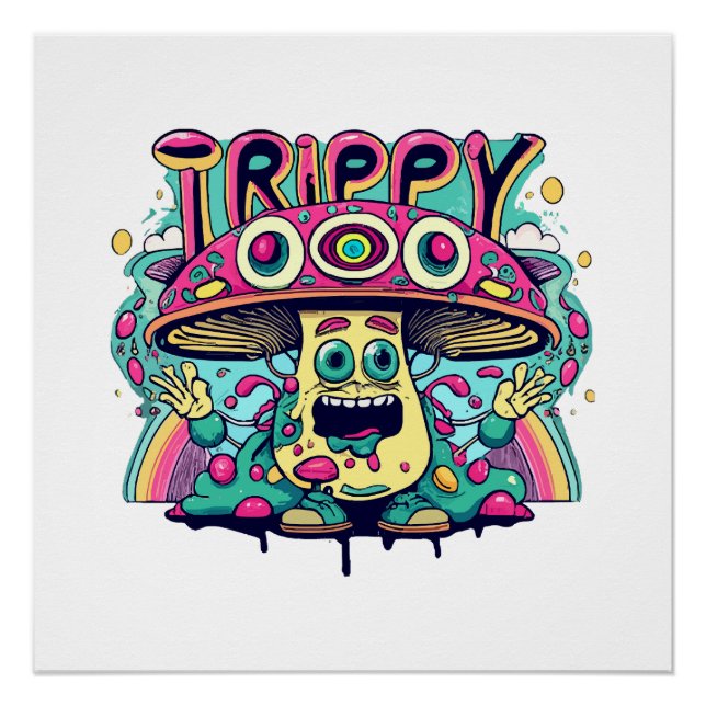 Happy Trippy Mushroom Poster (Front)