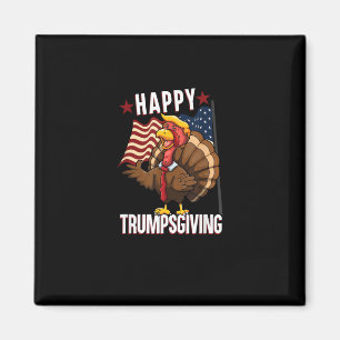 Happy Trumpsgiving Funny Thanksgiving Turkey Trump Magnet