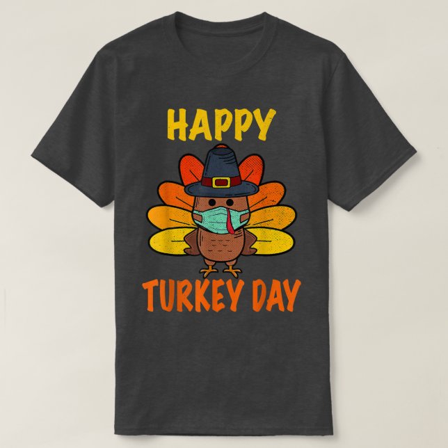 Happy Turkey Day Funny Thanksgiving 2022 Autumn Fa T-Shirt (Design Front)