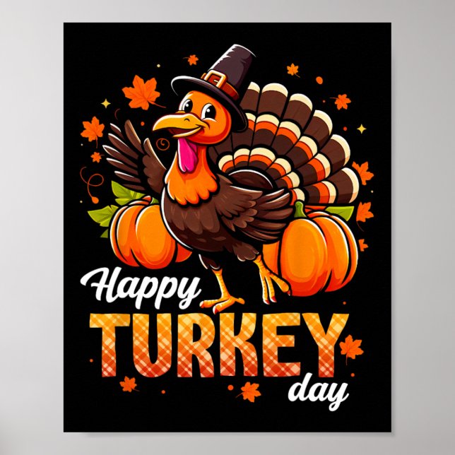 Happy Turkey Day Men Women Kids Fall Autumn Thanks Poster (Front)