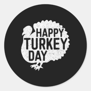 Happy Turkey Day Men Women Kids Family Thanksgivin Classic Round Sticker