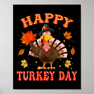 Happy Turkey Day Shirt For Women Happy Thanksgivin Poster