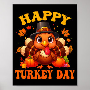 Happy Turkey Day Shirt For Women Happy Thanksgivin Poster