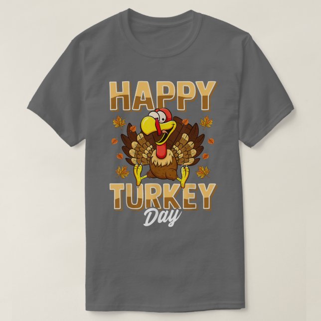 Happy Turkey Day Shirt Thanksgiving Day T-Shirt Ho (Design Front)