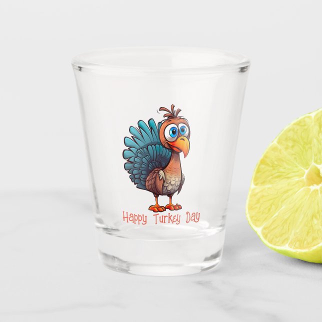 Happy Turkey Day Shot Glass (Front)