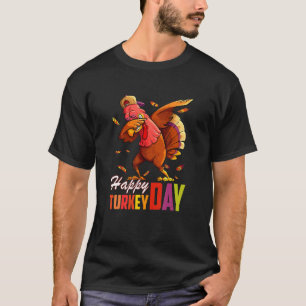 Happy Turkey Day Thanksgiving Day Dabbing Women Fa T-Shirt