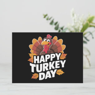 Happy Turkey Day Thanksgiving Day Holiday Gift Invitation