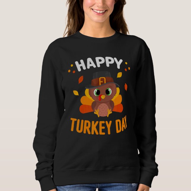 Happy Turkey Day Thanksgiving Gobble Women Kids Bo Sweatshirt (Front)
