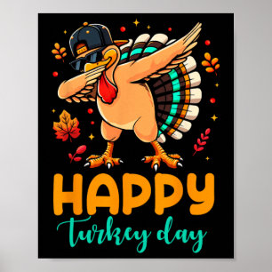 Happy Turkey Day Thanksgiving Turkey Pilgrim Men B Poster