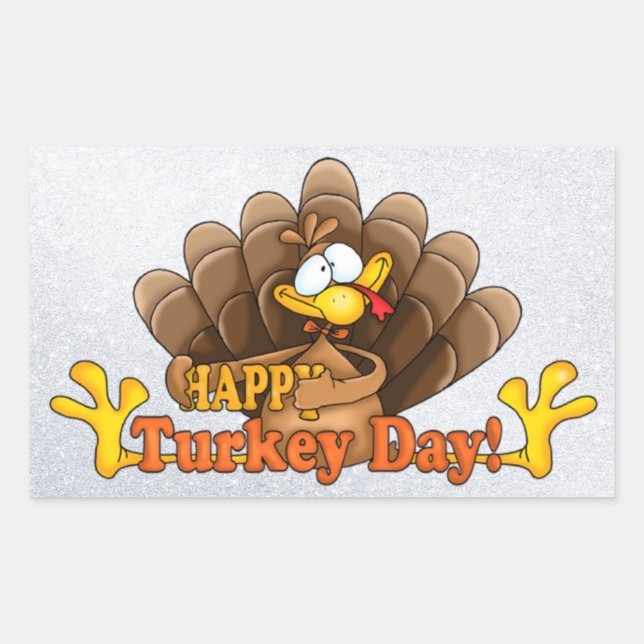 happy turkey day turkey rectangular sticker (Front)