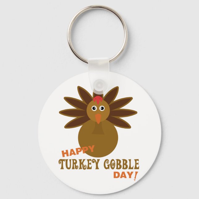 Happy Turkey Gobble Day Thanksgiving Key Ring (Front)