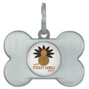 Happy Turkey Gobble Day Thanksgiving Pet Tag