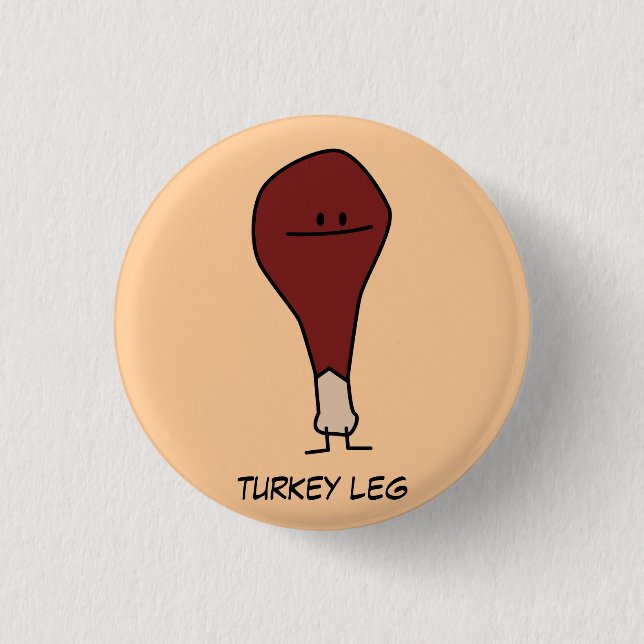 Happy Turkey Leg Drumstick protein bird 3 Cm Round Badge (Front)