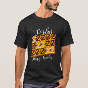 Happy Twosday 2022 Twosday 2/22/22 T-Shirt