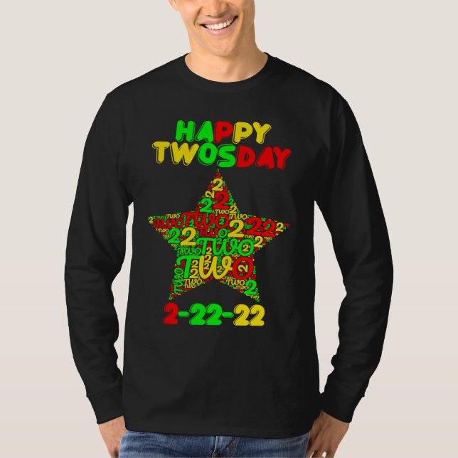 Happy Twosday Tuesday Fabruary 2nd 2022 T-Shirt (Front)