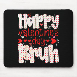 Happy Valentine Bruh Meme Heart Retro Boys Girls K Mouse Pad