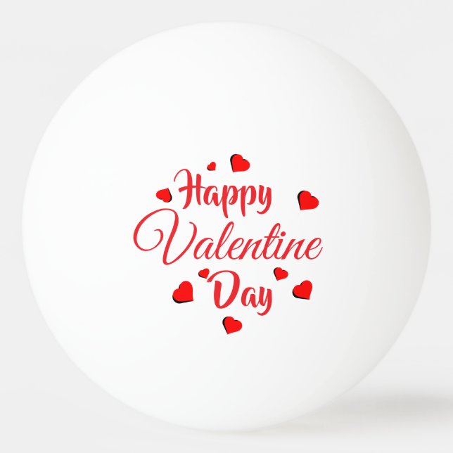 Happy Valentine Day  white Ping Pong Ball (Front)
