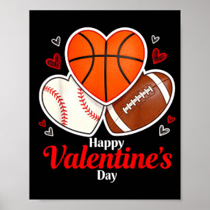 Happy Valentine’s Day Basketball Football Valentin Poster