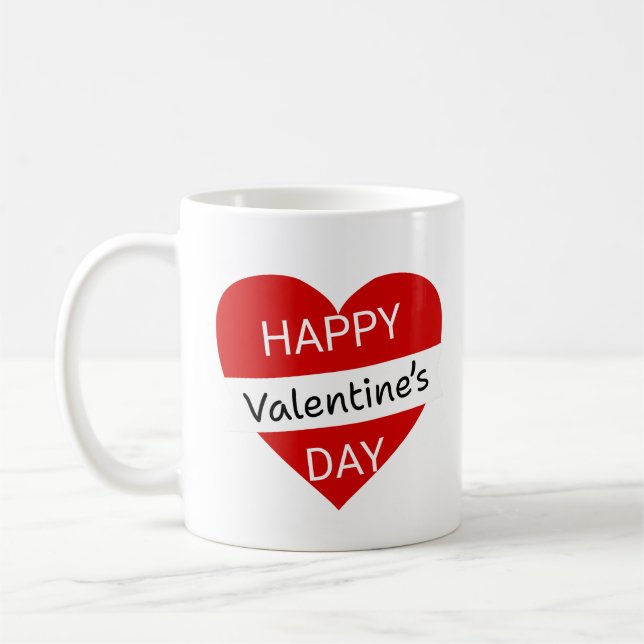 Happy Valentine’s Day Heart– Classic Love Quote Coffee Mug (Left)