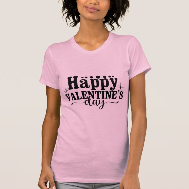 Happy Valentine’s Day Romantic T-Shirt (Front)
