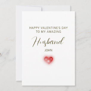 Happy Valentine’s Day to My Amazing Husband Holiday Card