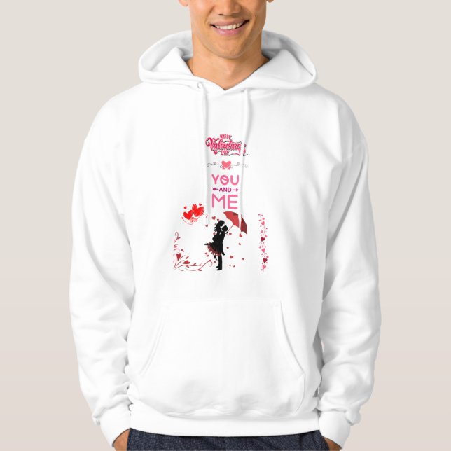 Happy Valentine’s Day – You and Me Romantic Love Hoodie (Front)
